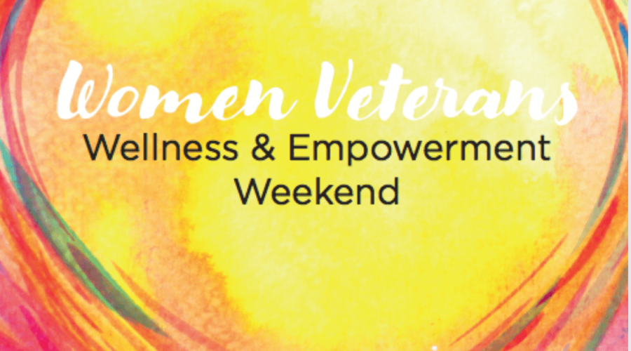 Womens Veterans Wellness & Empowerment Retreat