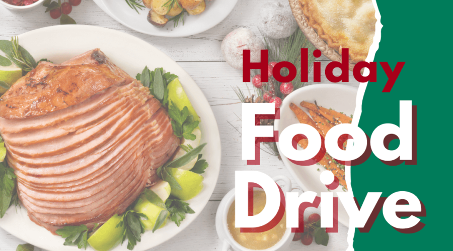 Holiday Food Drive, Your Support is Needed